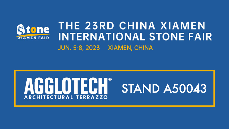 Xiamen Stone Fair 2023: Agglotech auf der 23. Ausgabe vom 5. bis 8. Juni